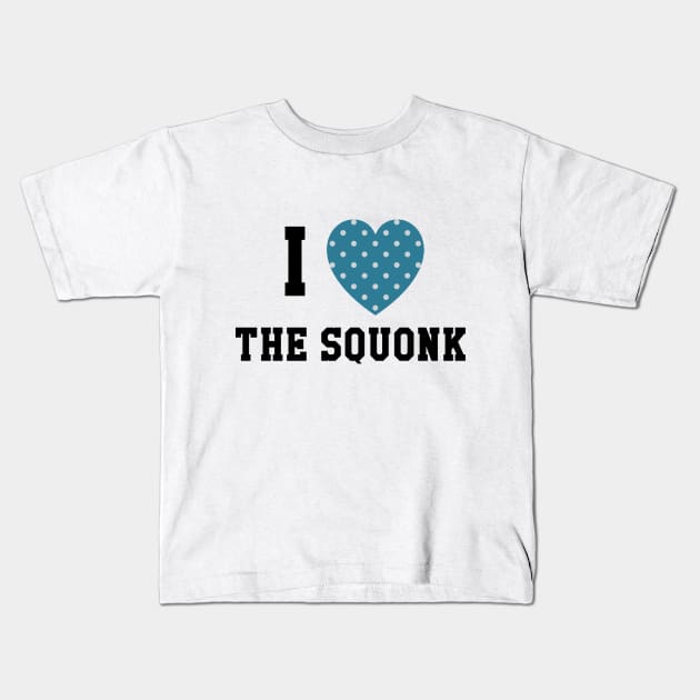 I heart the squonk Kids T-Shirt by themanyartsofknight